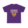 Stronger Together Unisex Heavy Cotton Tee