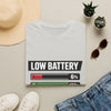 Low Battery High Anxiety T-Shirt — Funny Mental Health Graphic Tee