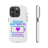 Social Battery Case - Keep Your Energy Charged!