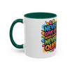 Never Give Up Colorful Inspirational Mug (11oz, 15oz)