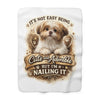 Sherpa Blanket - "It's Not Easy Being Cute and Adorable but I'm Nailing It" Dog Lover Throw
