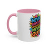 Never Give Up Colorful Inspirational Mug (11oz, 15oz)