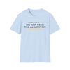 Do Not Feed The Algorithm T-Shirt — Anti-Algorithm Social Media Tee