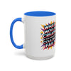 Motivational Color Pop Mug – "What Would Create If You Knew You Couldn't Fail?"