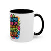 Never Give Up Colorful Inspirational Mug (11oz, 15oz)