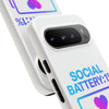 Social Battery Case - Keep Your Energy Charged!