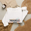 Progress Not Perfection Sweatshirt | handwritten marker style, brush script