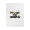 Progress Not Perfection Velveteen Blanket | handwritten marker brush script