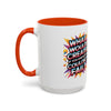 Motivational Color Pop Mug – "What Would Create If You Knew You Couldn't Fail?"
