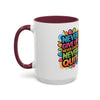 Never Give Up Colorful Inspirational Mug (11oz, 15oz)