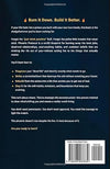 Phoenix Protocol: Burn It Down Build it Better: A NO-BS BLUEPRINT FOR BURNING THROUGH WHAT'S KILLING YOU AND REBUILDING A LIFE THAT ACTUALLY MATTER