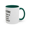 Funny I'm Fine Coffee Mug - Quirky 11oz & 15oz Mugs for Gift Giving