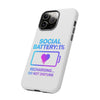 Social Battery Case - Keep Your Energy Charged!
