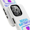 Social Battery Case - Keep Your Energy Charged!