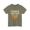 Stronger Together Unisex Heavy Cotton Tee