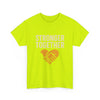 Stronger Together Unisex Heavy Cotton Tee