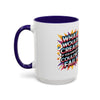 Motivational Color Pop Mug – "What Would Create If You Knew You Couldn't Fail?"