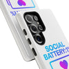 Social Battery Case - Keep Your Energy Charged!