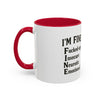 Funny I'm Fine Coffee Mug - Quirky 11oz & 15oz Mugs for Gift Giving