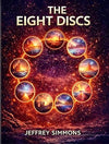 The Eight Disks: Eight Realities, One Life, No Rewind