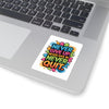 Never Give Up Never Quit Sticker | Motivational Kiss-Cut Sticker, Colorful Inspirational Decal