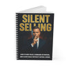 Spiral Notebook — Silent Selling: How to Win Trust & Close Deals (Business Sales Notebook)