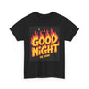 Good Night Flame Graphic Tee — Retro Flaming 'Good Night' Shirt