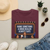 Funny Game Show T-Shirt — "Name Something a Drug Dealer Always Says" Graphic Tee