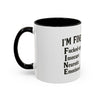 Funny I'm Fine Coffee Mug - Quirky 11oz & 15oz Mugs for Gift Giving