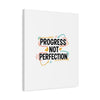Progress Not Perfection Canvas | Handwritten Marker Brush Script, Motivational Wall Art